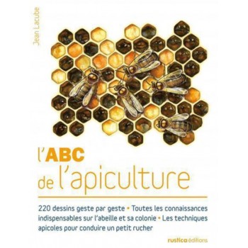 L'ABC de l'apiculture -...
