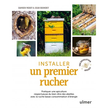 Installer un premier rucher...